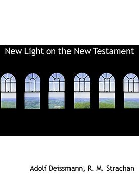 portada new light on the new testament (en Inglés)