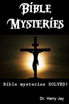 portada Bible Mysteries: Bible Mysteries SOLVED! (en Inglés)