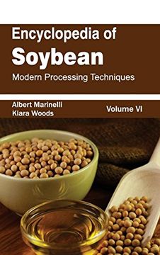 portada Encyclopedia of Soybean: Volume 06 (Modern Processing Techniques) (in English)