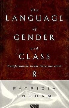 portada language of gender and class: transformation in the victorian novel (en Inglés)