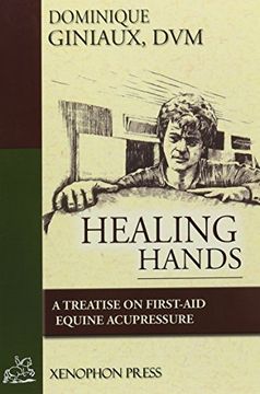portada Healing Hands: A Treatise on First-Aid Equine Acupressure (in Spanish)