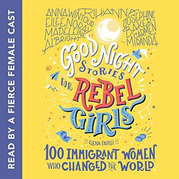 portada 100 Immigrant Women cd Rebel Girls: 3 (Good Night Stories Rebel Girls) ()