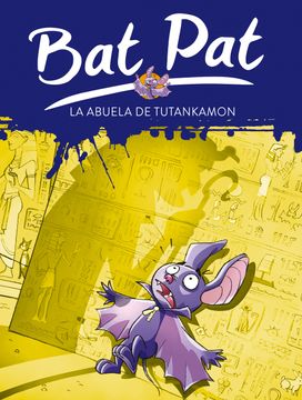 portada Bat pat 3. La Abuela de Tutankamon (in Spanish)