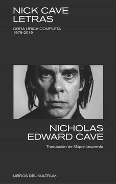 portada Nick Cave. Letras: Obra Lírica Completa 1978-2019 (in English)