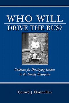 portada who will drive the bus? (en Inglés)