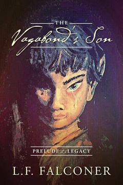 portada The Vagabond's Son: Prelude to a Legacy (in English)