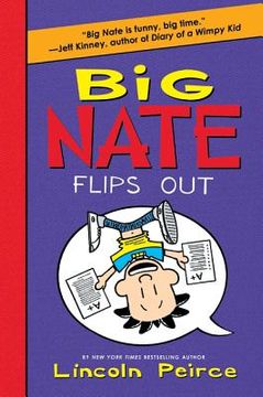 portada Big Nate Flips Out (in English)