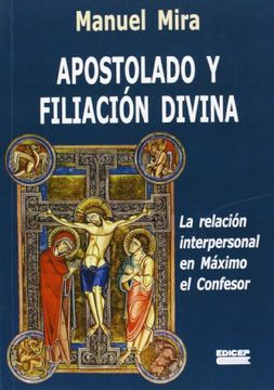 Libro Apostolado y filiacion divina larelacion interpersonal en