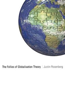 portada The Follies of Globalisation Theory: Polemical Essays (en Inglés)