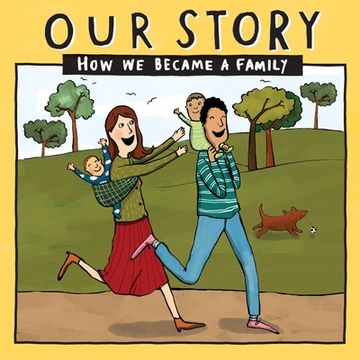 portada Our Story - How We Became a Family (2): Mum & dad families who used egg donation & surrogacy - twins 