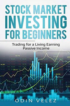 portada Stock Market Investing for Beginners: Trading for a Living Earning Passive Income 