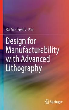 portada Design for Manufacturability with Advanced Lithography (en Inglés)
