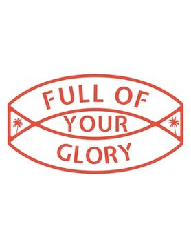portada Full of Your Glory: 150 Pages, Soft Matte Cover, 8.5 x 11 (en Inglés)