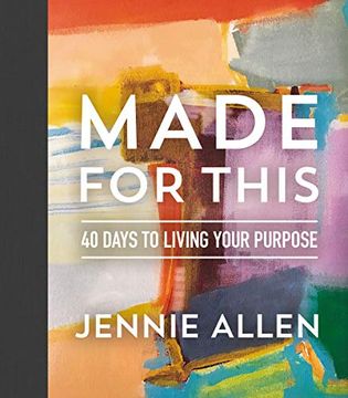 portada Made for This: 40 Days to Living Your Purpose (en Inglés)