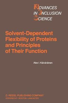 portada Solvent-Dependent Flexibility of Proteins and Principles of Their Function (en Inglés)