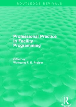 portada Professional Practice in Facility Programming (Routledge Revivals) (en Inglés)