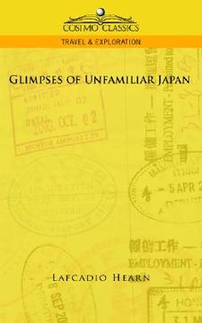 portada glimpses of unfamiliar japan (in English)
