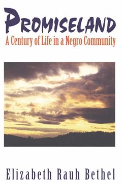 portada Promiseland: A Century of Life in a Negro Community (in English)