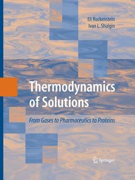 portada Thermodynamics of Solutions: From Gases to Pharmaceutics to Proteins (en Inglés)