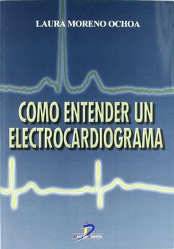 portada Cómo Entender un Electrocardiograma (in Spanish)
