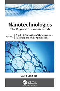 portada Nanotechnologies: The Physics of Nanomaterials: Volume 2: Physical Properties of Nanostructured Materials and Their Applications (en Inglés)