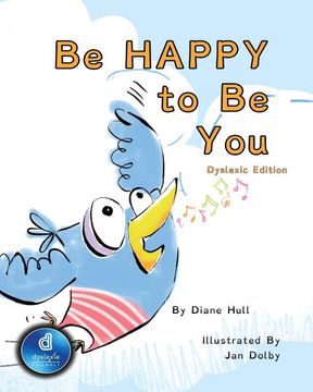 portada Be Happy to be you (Dyslexic Inclusive)