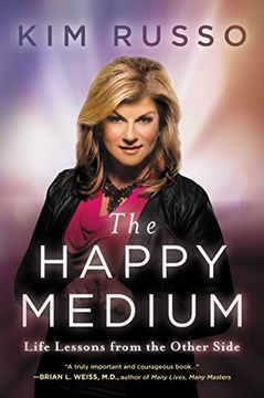 portada The Happy Medium: Life Lessons from the Other Side
