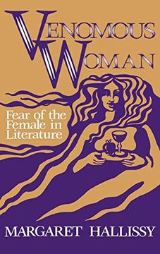 portada Venomous Woman: Fear of the Female in Literature (Contributions in Women's Studies) (en Inglés)