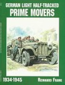 portada German Light Half-Tracked Prime Movers 1934-1945 (Schiffer Military History)