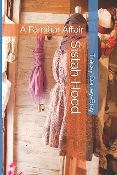 portada Sistah Hood: A Familiar Affair
