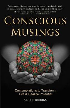 portada Conscious Musings: Contemplations to Transform Life and Realize Potential (in English)
