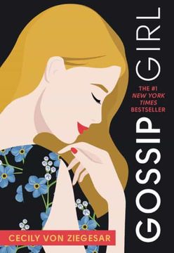 portada Gossip Girl: A Novel by Cecily von Ziegesar: 1 (Gossip Girl, 1) (in English)