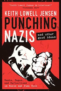 portada Punching Nazis: And Other Good Ideas (en Inglés)