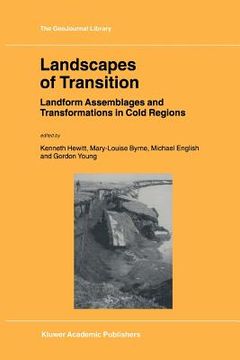 portada landscapes of transition: landform assemblages and transformations in cold regions (en Inglés)