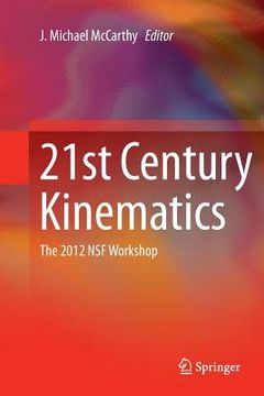 portada 21st Century Kinematics: The 2012 Nsf Workshop