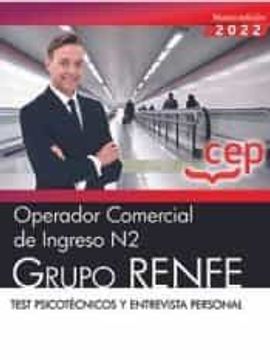 portada Operador Comercial de Ingreso n2. Grupo Renfe. Test Psicotécnicos y Entrevista Personal (in Spanish)