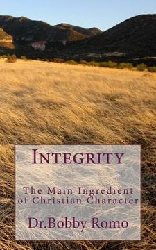 portada Integrity: The main characteristic of the Christian life: Living life from a sense of God (en Inglés)