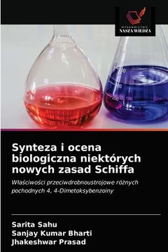 portada Synteza i ocena biologiczna niektórych nowych zasad Schiffa (in Polaco)