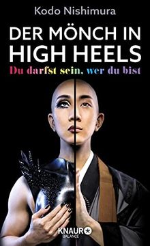 portada Der Mönch in High Heels: Du Darfst Sein, wer du Bist | die Inspirierende Lebensgeschichte des Berühmten Make-Up-Artists und Lgbtqia*-Mönchs (in German)