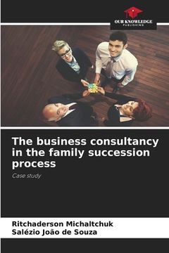 portada The business consultancy in the family succession process (en Inglés)