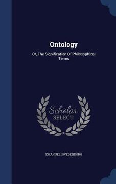 portada Ontology: Or, The Signification Of Philosophical Terms (en Inglés)