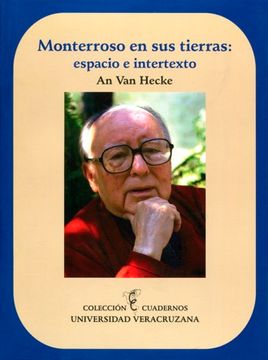 portada Monterroso en sus Tierras: Espacio e Intertexto (in Spanish)
