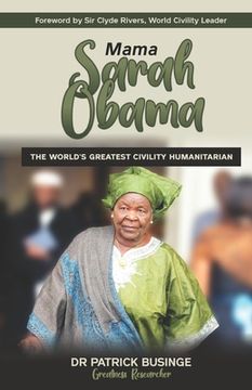 portada Mama Sarah Obama: The World's Greatest Civility Humanitarian Coloured Version (en Inglés)