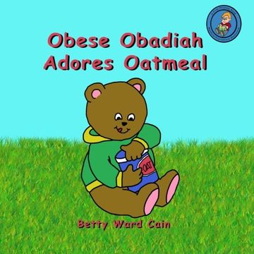 portada Obese Obadiah Adores Oatmeal (Volume 19)
