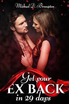 portada Get Your Ex back in 29 days: Improve marriage and prevent divorce
