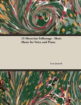 portada Fifteen Moravian Folksongs - Sheet Music for Voice and Piano (en Inglés)