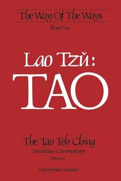 portada Lao Tzu: TAO: The Tao Teh Ching, Translation/Commentary (Revised) (en Inglés)