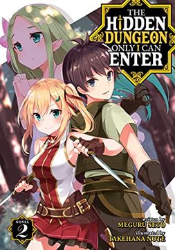 portada Hidden Dungeon Only i can Enter Light Novel 02 (The Hidden Dungeon Only i can Enter (Light Novel)) (in English)