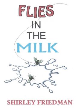 portada Flies in the Milk (in English)