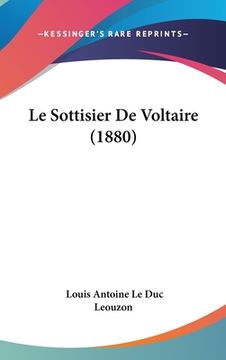 portada Le Sottisier De Voltaire (1880) (en Francés)